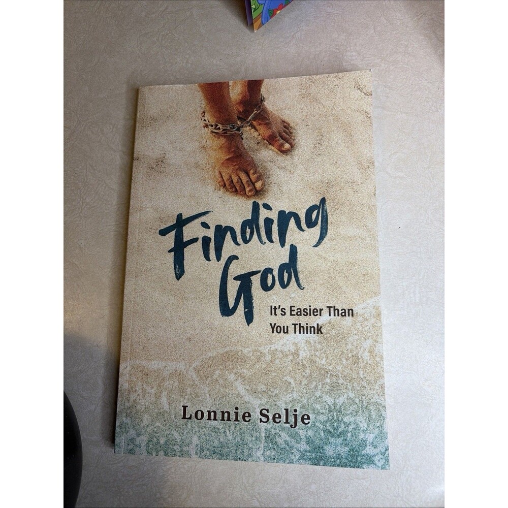 Finding God It’s Easier Than You Think By Lonnie Sellers Book Self Care Help